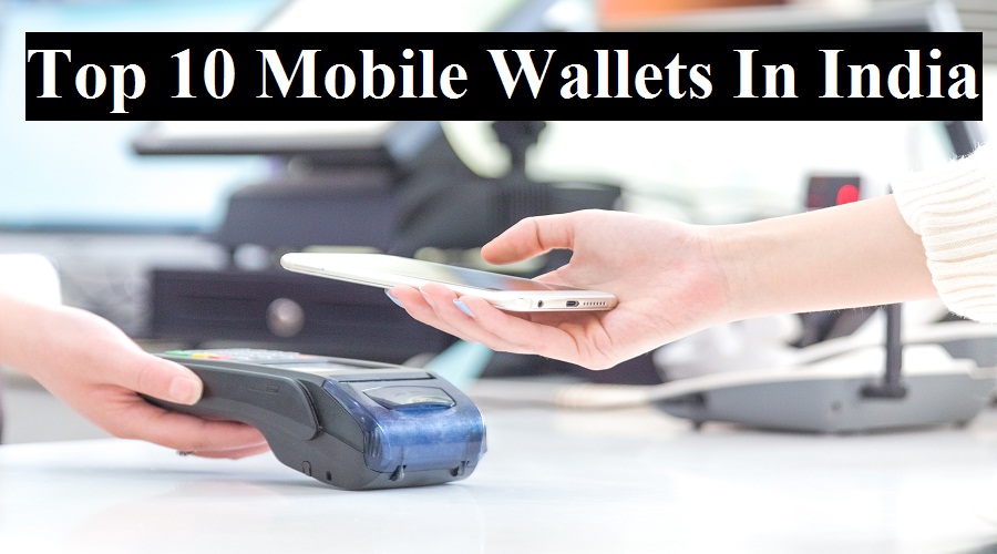 Top 10 Mobile Wallets In India