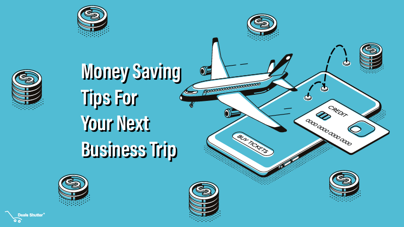 Save Money On A Business Trip