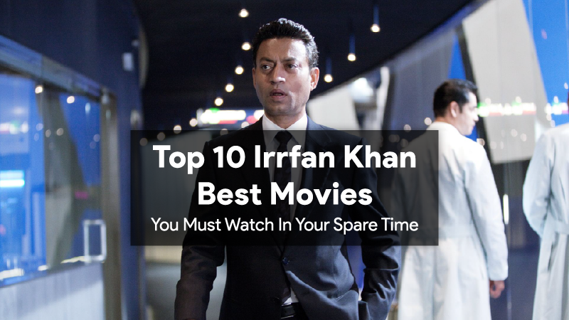Irrfan Khan Best Movies