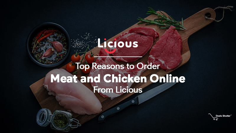 Top Reasons To Order Meat And Chicken Online From Licious