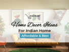 Home Decor Ideas India