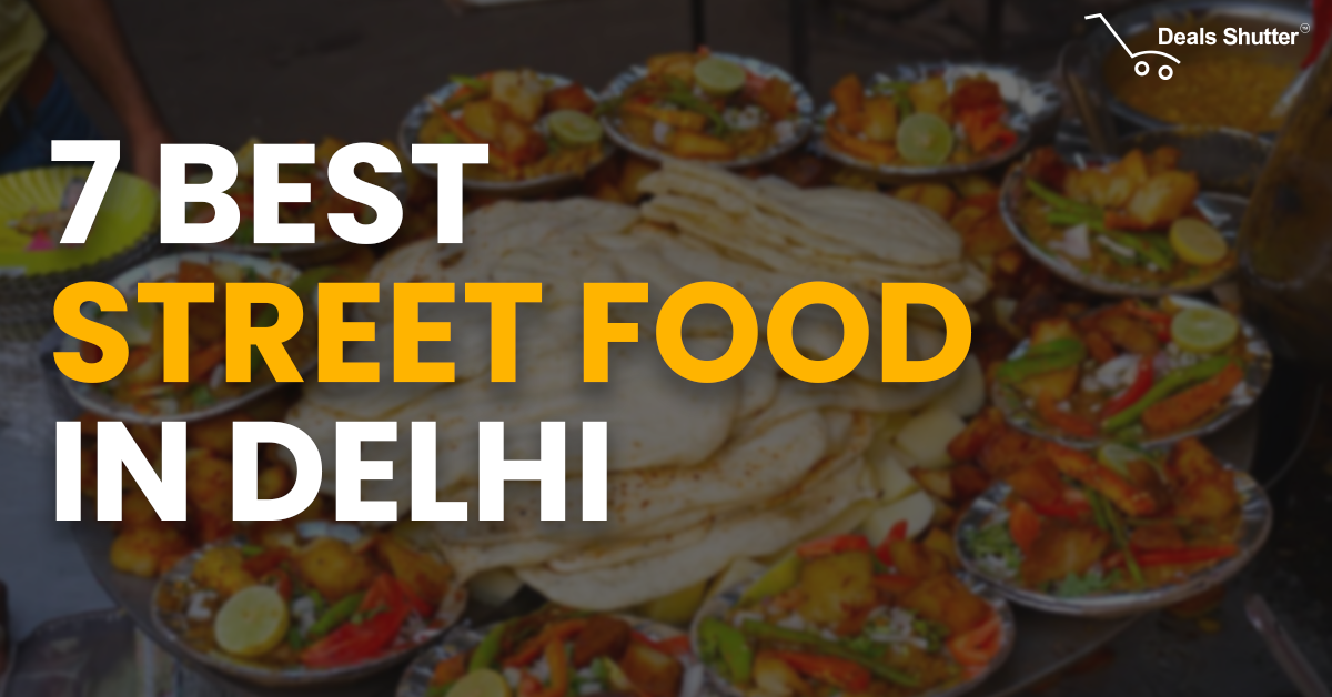 best street food in delhi